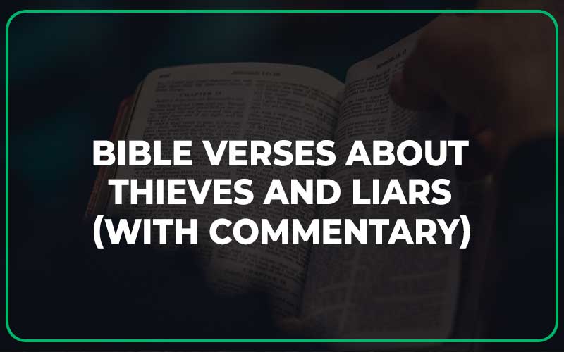 Bible Verses About Thieves And Liars