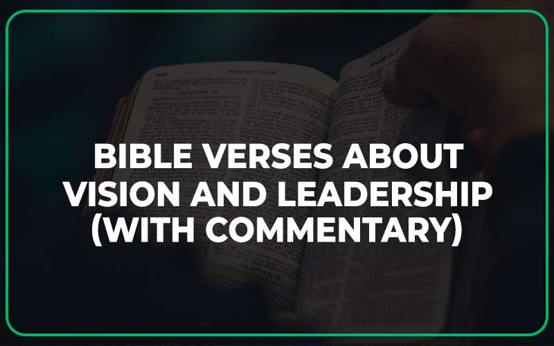 Bible Verses About Vision And Leadership