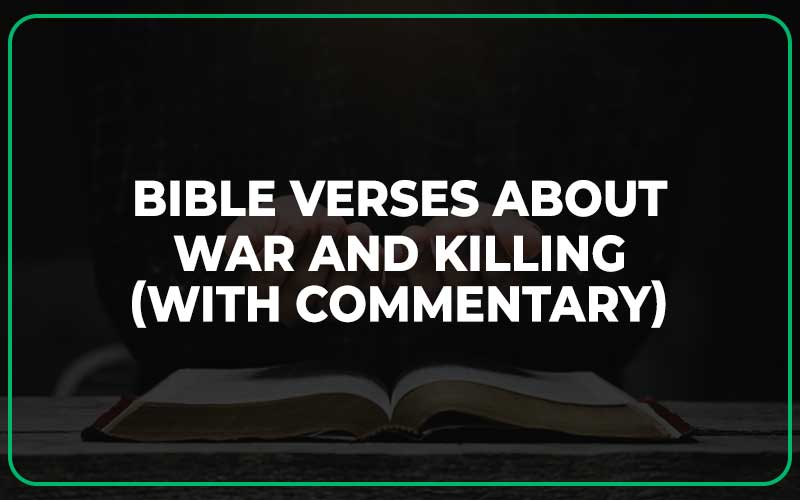 Bible Verses About War And Killing