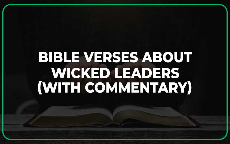 Bible Verses About Wicked Leaders
