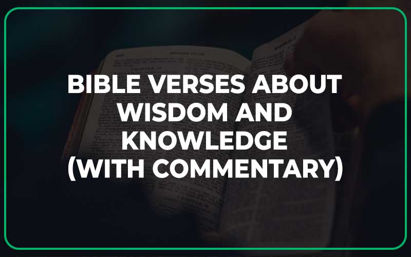 Bible Verses About Wisdom And Knowledge