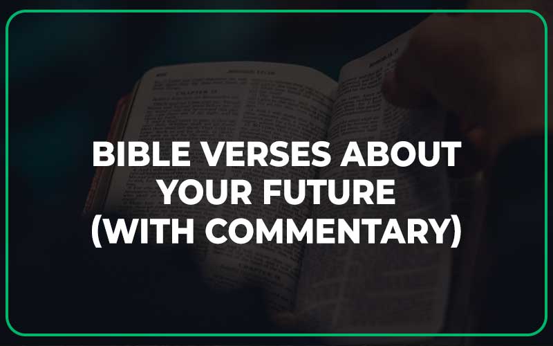 Bible Verses About Your Future