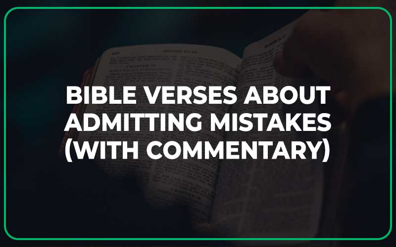 Bible Verses About Admitting Mistakes