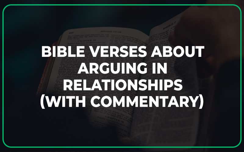 Bible Verses About Arguing In Relationships