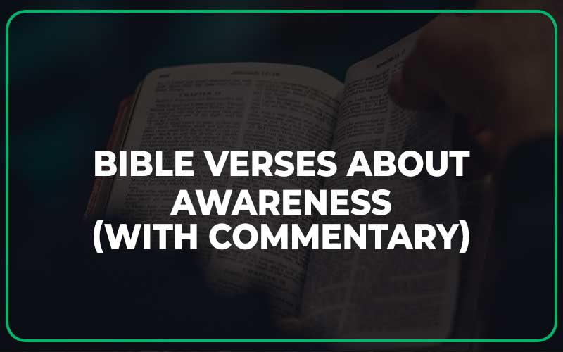 Bible Verses About Awareness
