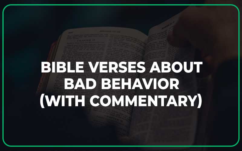 Bible Verses About Bad Behavior