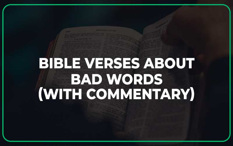 Bible Verses About Bad Words