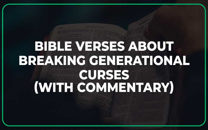 Bible Verses About Breaking Generational Curses