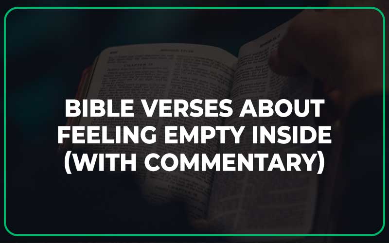 Bible Verses About Feeling Empty Inside
