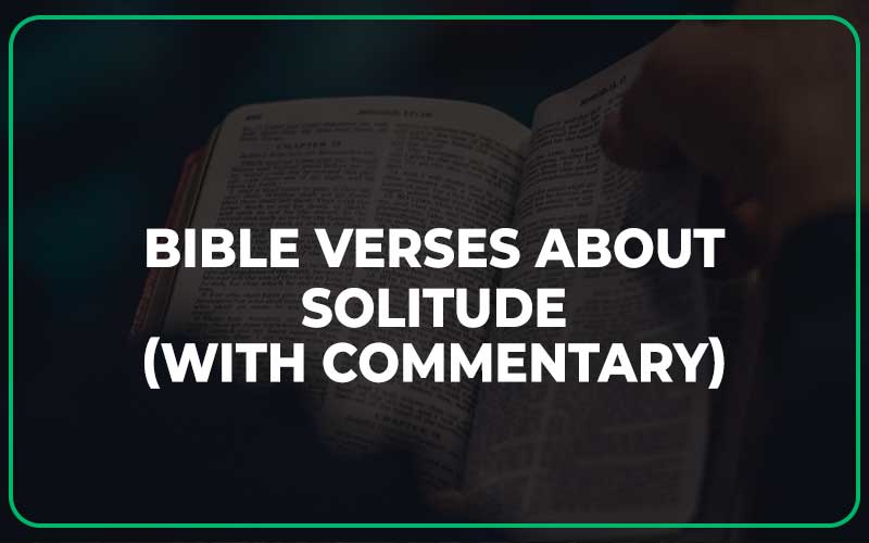 Bible Verses About Solitude