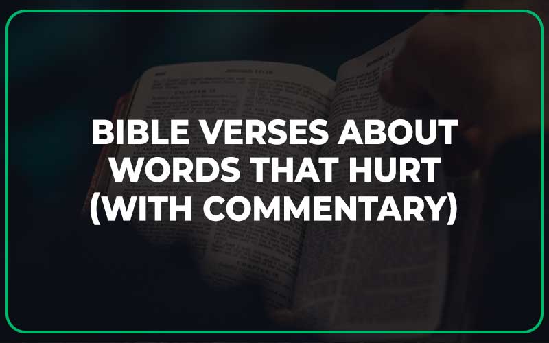Bible Verses About Words That Hurt