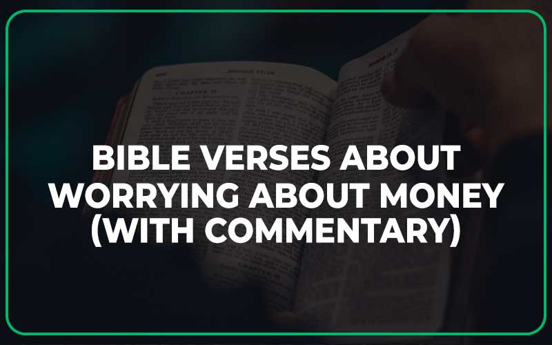 Bible Verses About Worrying About Money