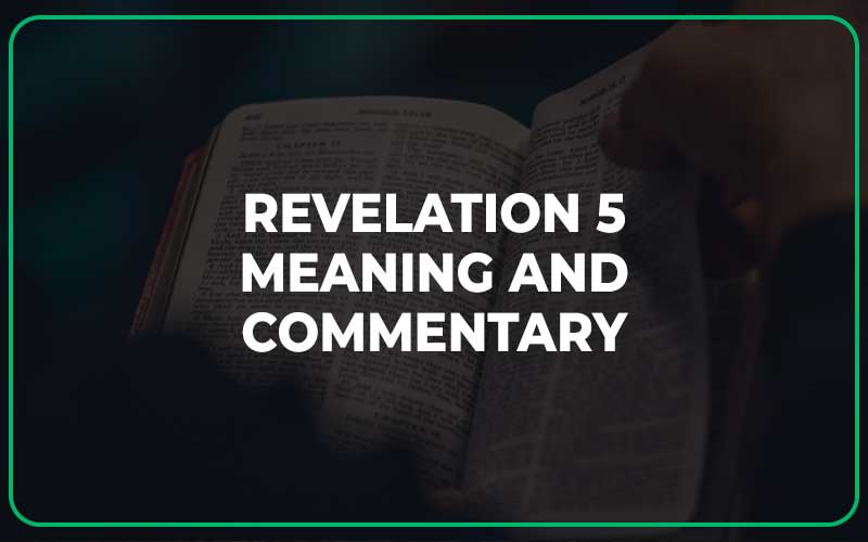 Revelation 5 Meaning and Commentary